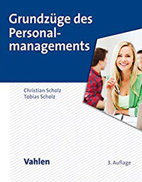 Grundzüge des Personalmanagements - Scholz, Christian; Scholz Tobias - 3. Auflage