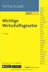 Wichtige Wirtschaftsgesetze, 30. Auflage, 2017
